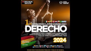 CONGRESO INTERNACIONAL DE DERECHO 2024 DíA 1