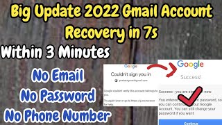 Gmail Account Recovery Latest Update 2022 | Google Account Recovery Without Any Verification | Work