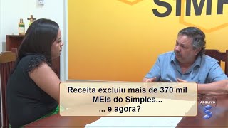 Receita excluiu mais de 370 mil MEIs do Simples Nacional, e agora?