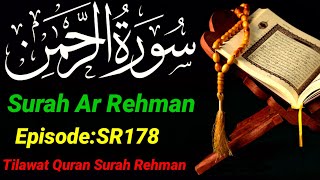 Surah Rehman | recitation  |  complete  |Rehman No55 Eapisode:SR178 | سورۃ الرحمن | تلاوت قران | 🚁✈