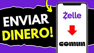 Cómo Enviar Dinero por Zelle con Comun (¡en 2 minutos!)