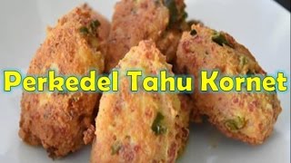 Resep Nenek Moyang Perkedel tahu kornet