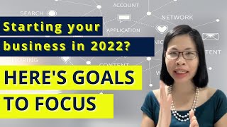 What are the Business Goals to Focus in 2022? (Short cut way !)