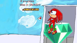 (OLD) What if knuckles was in smash (moveset: 02)