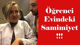 Öğrenci Evlerindeki Samimiyet