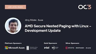 Jörg Rödel AMD Secure Nested Paging with Linux   Development Update