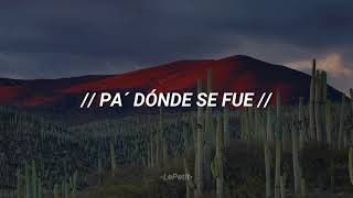 Mon Laferte | Pa´ Dónde Se Fue (Letra)