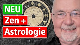 Warum ZEN-Astrologie? Diese Vorteile bietet die Verbindung von ZEN mit der Astrologie nach APL