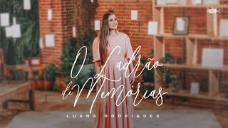 Luana Rodrigues - O Ladrão de Memórias | Clipe Oficial