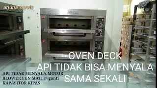 OVEN DECK GETRA // API TIDAK BISA MENYALA SAMA SEKALI