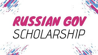 Government of Russia Scholarship 2022 | Fully Funded