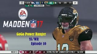 MADDEN 17 WR/SS CAREER GAMEPLAY #10 -- GoGo Power Ranger with some HUGE SACKS