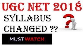 Ugc Net 2018 Syllabus Change ? ( Net Aspirants Must Watch )