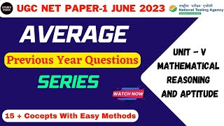 UGC NET 2023 Paper 1 Preparation | Average || Latest PYQs || Mathematical Reasoning & Aptitude ||