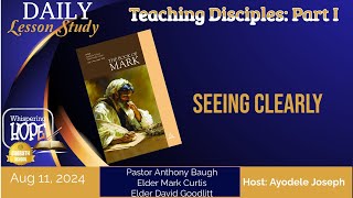 Seeing Clearly | Daily Sabbath School Lesson 7 | Quarter 3 2024