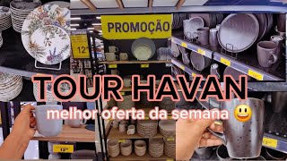 📣TOUR HAVAN 2024| OFERTA DE LOUÇAS POR 12,99 CANTINHO DO CAFÉ 😃