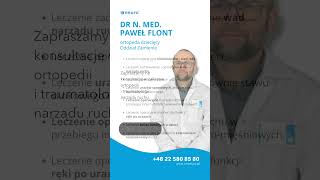 dr n. med. Pawła Flont - ortopeda dziecięcy