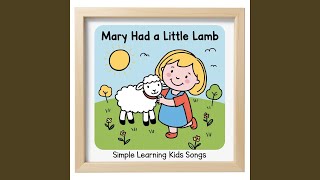 Mary had a little lamb