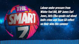 Labour under pressure from Winter Fuel Bill, RIP James Earl Jones, Idris Elba speaks out about...