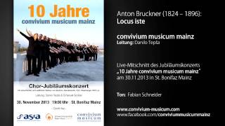 convivium musicum mainz: Anton Bruckner - Locus iste