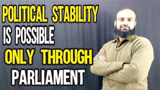 Political Stability Through A Functional Parliament | Tabdeeli Kaise #1