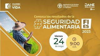 Resultados de la Seguridad Alimentaria FIES 2023