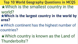 Top 10 World Geography Questions and Answers||World Geography Quiz