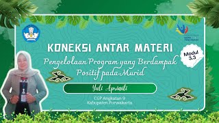 Koneksi Antar Materi Modul 3.3 - Yuli Aprianti