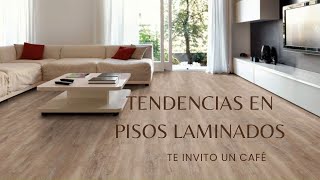 TENDENCIAS EN PISOS LAMINADOS 2024