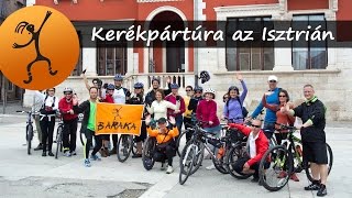 Baraka • Kerékpártúra az Isztrián