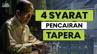 4 Syarat Pencairan TAPERA