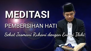 MEDITASI PEMBERSIHAN HATI