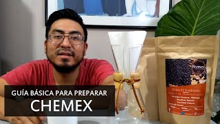 GUÍA BÁSICA PARA PREPARAR CHEMEX