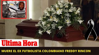 🚨 ÚLTIMA HORA : MUERE EL EX FUTBOLISTA COLOMBIANO FREDDY RINCON EN APARATOSO ACCIDENTE DE TRANSITO ➕