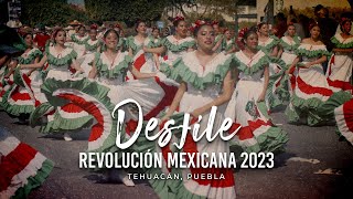 Desfile Conmemorativo Revolución Mexicana en Tehuacán 2023 | 20 de noviembre 2023 | 4k