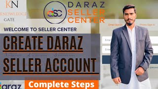 How to create Daraz seller store account | How to sell on daraz.pk | Urdu |2021 |KN GATE