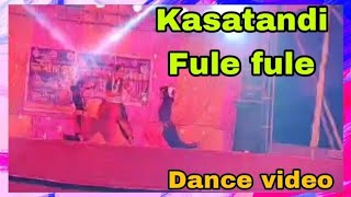 Kasatandi Fule Fule Asina Asichi Song Dance video//geet sangeet express