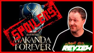 BLACK PANTHER: WAKANDA FOREVER - Spoiler Review / Ending Explained