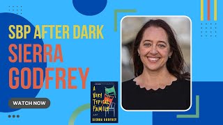 SBP After Dark | Sierra Godfrey & Free Novel Giveaway