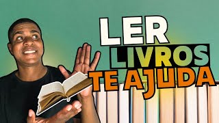 Ler livros vai te ajudar