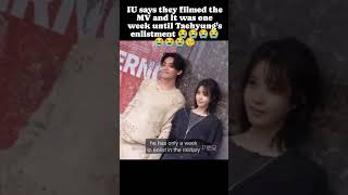 IU says they filmed the MV and it was one week until Taehyung's enlistment 😭😭😭😭😭😭😭🥺