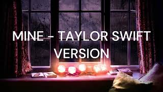 Taylor Swift - Mine (Taylor's Version) (Lyric Video)