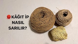 🧶Kağıt ip nasıl sarılır? Basit ve pratik bir yöntem