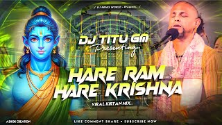 Hare Ram Hare Krishna (Instagram Viral Kirtan Remix) - DJ Titu Gm