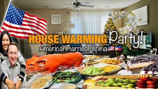 FILIPINAandAmerican HOUSE PARTY| WELCOME TO OUR NEW PLACE #filipinamarriedtoforeigner #lifeinusa