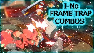 I-No high damaging frame trap combos Guilty Gear -Strive-