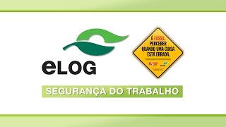 ELOG - Depoimento sobre Segurança do Trabalho