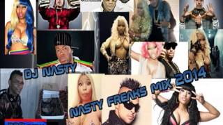 nasty freaks mix 2014