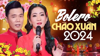 Bolero Đón Tết Giáp Thìn 2024 - LK Cánh Thiệp Đầu Xuân - Lê Minh Trung & Thụy Dung