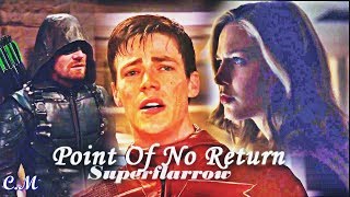 Superflarrow ✔ Point Of No Return